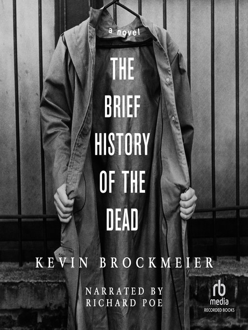 Title details for The Brief History of the Dead by Kevin Brockmeier - Wait list